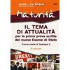 Edizioni Giuridiche Simone Il tema di attualità. Per la prima prova scritta del nuovo Esame di Stato. Tracce svolte di Tipologia C