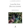 LIBERAMENTE Piccole donne. Ediz. integrale