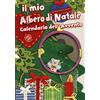 La Coccinella Il mio albero di Natale e calendario dell'Avvento. Ediz. illustrata