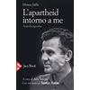 Jaca Book L'apartheid intorno a me. Autobiografia