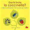 Gallucci Dov'è finita la coccinella? Sbircia attraverso i fori e conta gli insetti. Ediz. a colori