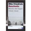 Dalai Editore Auschwitz. Storia del lager 1940-1945