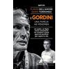 Absolutely Free I Gordini. Una fameja ad fénómen. Un padre, un figlio. Storie romantiche tra ciclismo e boxe, sport di sacrificio per capire la vita