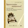 DIARI E MEMORIE Intervenite numerosi! Piccole storie tra casa del popolo e sacrestia intorno a Pontassieve