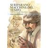 Acheron Books Si riparano macchine del tempo e altri racconti dal Trofeo RiLL e dintorni