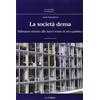 Le Lettere La società densa. Riflessioni intorno alle nuove forme di sfera pubblica