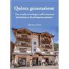 libreriauniversitaria.it Quinta generazione. Uno studio sociologico sull'evoluzione del turismo e di un'impresa turistica