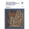 Pacini Editore Musica in cattedrale. Fonti storiche e carte musicali: dieci secoli di armonie nel Duomo di Pisa