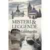 Editoriale Programma Misteri e leggende della Lombardia