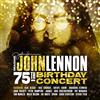UNIVERSAL MUSIC GROUP Imagine: John Lennon 75Th Birthday Concert