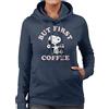 Peanuts But First Coffee Snoopy Women's Hooded Sweatshirt