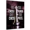 ARTEDinoi Quadro Moderno Stampa su Tela Motivazionale Always Be The Chess Player Canvas Dimensione 90x60x2cm
