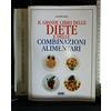 DE VECCHI LIVRE Il grande libro delle diete e delle combinazioni alimentari