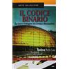 TASCABILI. NOIR Il codice binario. La nuova indagine di Crema e Bernardini