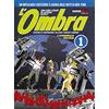 Editoriale Cosmo L'ombra. L'integrale (Vol. 1)