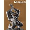 ARRETON. CATALOGHI D'ARTE Luciano Minguzzi. Catalogo della mostra (Firenze, Museo Marino Marini)