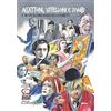 Ultra Accattoni, vitelloni e zombie. Il neorealismo rivisitato a fumetti