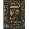 Star Comics Il libro della giungla da Rudyard Kipling. Fiabe cercatrova. Ediz. a colori