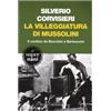 SUPER NANI La villeggiatura di Mussolini. Il confino da Bocchini a Berlusconi