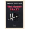 Antonio Mandese Editore Vita dentro. 15.4.22