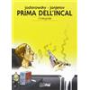 Magic Press Prima dell'Incal. L'integrale