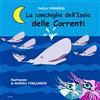 Antea Edizioni La conchiglia dell'isola delle correnti. Ediz. illustrata