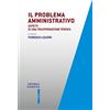Scientifica Problema amministrativo - aspetti di una trasformazione tentata