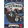 Erickson Avventura tra i vichinghi. Gli storianauti