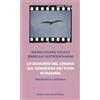 Editoriale Scientifica Lo sguardo del cinema sul genocidio dei Tutsi in Ruanda. Narrazioni a confronto