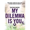 ONE My dilemma is you (Vol. 4)
