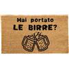 Comart - Zerbino Gag in Cocco - 40x70 cm - Tappetino Simpatico con Scritte Divertenti - per Ingresso Esterno e Interno - Fondo Antiscivolo - Pulizia Facile - Arredo e Regali Casa - Hai le Birre