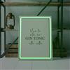 Generico ''Un gin tonic alla volta'' Insegna LED Neon in forex Personalizzabile Illuminazione Montaggio a Parete Decorazione Parete idea Regalo Natale Casa Frasi motivazionali