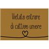 Generico Vietato entrare di cattivo umore Tappeto Zerbino Per Interni Casa Cucina Decorazioni Idea Regalo Simpatica Addobbi Arredo Antisporco Personalizzato Famiglia 40x100cm Antiscivolo Ingresso amore