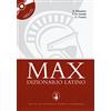 Dante Alighieri Max dizionario latino. Con Web CD