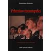 SAGGISTICA L'educazione cinematografica