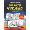 FUTURA Due ruote e una sella (e la vita è più bella)