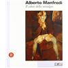 Skira Alberto Manfredi. Il colore della nostalgia. Ediz. illustrata