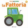 Crealibri La fattoria. Tocco&scopro. Ediz. a colori