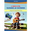 Progetti Sonori Il sogno di Pat: suonare la chitarra. Raccolta di brani melodici semplici per chitarra accompagnati da una fantastica storia per bambini. Con QR Code