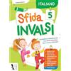 Ardea Sfida INVALSI. Italiano. Per la Scuola elementare. Ediz. per la scuola (Vol. 5)