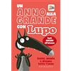 GRIBAUDO Un anno alla grande con lupo