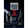 PaginaUno I milanesi uccidono a luglio