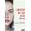 De Agostini L'universo nei tuoi occhi