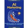 APOGEO AI marketing. Predire le scelte dei consumatori con l'intelligenza artificiale