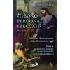 San Paolo Edizioni «Ti sono perdonati i peccati» (Mc 2,5). Celebrare il sacramento della confessione oggi