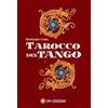 OM Il tarocco del tango. Con 78 Carte