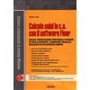 Grafill Calcolo solai in c.a. con il software Floor. Analisi, progettazione strutturale e disegno di solai alleggeriti, a nervature parallele, realizzati in calcestruzzo armato. Con software