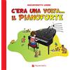 Volontè & Co C'era una volta il pianoforte