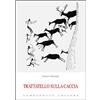 ZETA RIFILI.COLLANA CATALOGHI-BREVI SAGG Trattatello sulla caccia