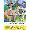 Lapis L'elefante del faraone. All'ombra delle piramidi (Vol. 10)